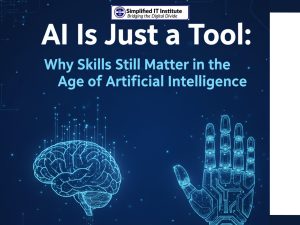 Read more about the article AI Is Just a Tool: Why Skills Still Matter in the Age of Artificial Intelligence.